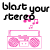 Pixelated pink boombox with two circular speakers and a central control , accompanied by black text reading "blast your stereo" and small pink musical notes