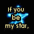 Blue star-shaped icon with yellow text reading "If you be my star." on left and "I'll be your sky." on right, both against black background.