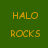 Four display 'HALO ROCKS' text in yellow pixelated font against green and black backgrounds