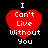 Four red heart-shaped icons with white text "I Can't Live Without You" on black background, two smaller and two larger versions arranged in a