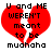 Red broken heart with black pixelated text reading "U and ME WEREN'T meant to be muhaha" on white background.
