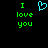 Green pixelated text "I love you" appears twice on a black background with a cyan heart symbol between them.