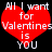 Two identical red heart-shaped icons with white text reading 'All I want for Valentines is YOU' on a black background.
