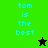 Pixelated text 'tom is the best' in cyan on green and black backgrounds with a black star and green star icon.