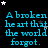 A black background displays repeated cyan text "A broken heart that the world forgot." with scattered white and gray stars.