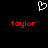 A static pixel art image with a white heart outline at the top center, two red 'taylor' texts below on black background.