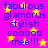 A static image with a bright pink background filled with yellow stars and blue text repeating "fabulous glamorous stylish sooooo me!!!" in multiple