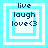 Four identical pixelated icons arranged in a , each displaying 'live laugh love<3' text within nested light blue and white squares