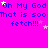 A bright pink background with repeated blue text reading "Oh My God That is soo fetch!!!" and scattered white stars.