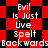 Red and black checkered background with white text reading "Evil Is Just Live Spelt Backwards" in a pixelated font.