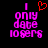 Pixelated text reads "I only date losers" in purple with a red heart symbol above the 'I' on black background.