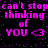 Pixelated text repeats across a black background with purple dots, displaying 'can't stop thinking of YOU <3' in bright pink letters.