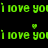 Green pixelated text 'i love you' repeated across black background with small green hearts, partially obscured by gray overlay.
