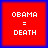 Four identical red squares with white text 'OBAMA = DEATH' on a blue background, arranged in a
