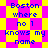 Blue text on a yellow and pink checkered background with repeated phrases.