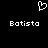 Pixelated white heart symbol above two instances of the word 'Batista' on a black background.