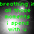 Green pixelated text reads "breathing i/breathing in all those moments i spend with u" over a grayscale background with shifting light patterns.
