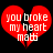 Red broken heart shape with white text 'you broke my heart m8' on black background, two identical frames side-by-side.