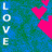 A static image with a blue-green pixelated background, vertical white text on the left reading "LOVE," and pink heart shapes in the center.