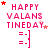 four and four displays identical pink text reading "HAPPY VALANS TINEDAY" with a smiley face emoticon, each containing small red and white stars