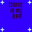 Blue background with white star shapes and dark brown text reading "dana is my BFF" in four identical sections.