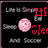 Black background with pink circular object and red text 'Life Sleep' partially visible, gray text 'Sleep And Snow' below.