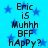 Blue background with scattered blue stars, text reading "Eric is Muhhh BFF hApPy?" repeated twice in black pixelated font.