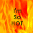 A pixelated image with fiery orange and yellow background displaying the text "I'm so HOT" in three lines.