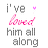 Pixelated text reads 'i've loved him all along' with a pink heart above the word 'loved', where the heart is present in one frame but absent in another.