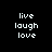 Four display pixelated text 'live', 'laugh', 'love' on black backgrounds with cyan bars highlighting different lines
