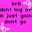 Pixelated text and white square icons on a bright pink background with repeated phrases and symbols.