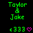 Green text 'Taylor & Jake' with pink heart symbols and green numbers on a black background, displayed in multiple