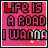 pixelated text icons on pink backgrounds, displaying 'LIFE IS A ROAD I WANT' and 'KEEP GOING' with color variations