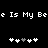 Pixelated text reads 'e Is My Bee Is My Be' above two of heart symbols on a black background