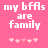 Pink background with white pixelated text reading 'my bfAs are family' and five light pink heart symbols below.