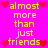 A static pixel art image with a bright pink background, displaying repeated yellow text 'almost more than just friends' flanked by red heart icons.
