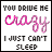 Six- of white square icons with black borders, each displaying 'YOU DRIVE ME crazy I JUST CAN'T SLEEP' text in pixelated fonts