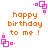 Pixelated orange text 'happy birthday to me!' surrounded by pink square corner decorations on a white background.