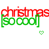 Red 'christmas' text spans the top, green '[so cool]' brackets sit below, with small green hearts beneath each bracket; hearts change from hollow to checkmark in the second