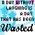 repeated text with a blue starry background, featuring the phrase 'A DAY WITHOUT LAUGHING IS A DAY THAT HAS BEEN Wasted' in black and green lettering