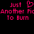 Pixelated pink text on black background reads 'Just', a heart symbol, and 'Another Pic To Burn' in two mirrored sections.
