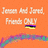Orange background with white text reading "Jesse And Israel, Friends Only" and a rainbow graphic below the text.
