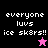 Four pixelated display 'everyone luvs ice sk8rs!!' text with star icons, each in distinct color scheme