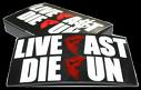 Static buddy icon featuring two overlapping 3D text blocks with bold white lettering and red accents on a black background, displaying the phrases "LIVE FAST DIE FUN" in mirrored orientation.