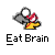 Pixelated icon shows a figure with a large white eye, red and white face, yellow body, and dark gray arm, with text 'Eat Brain' below.