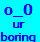 Pixelated blue text on cyan background forms a face with two 'o' eyes, horizontal line mouth, and stacked lowercase letters below.