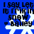 Blue background with white snowflake and black text reading "I say let it frick in snow Bailey" in four identical