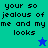 Four quadrant with text 'your so jealous of me and my looks' on teal, blue, dark blue, light blue backgrounds; two star icons in bottom-right quadrants
