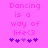 Pixelated pink text on bright pink background reads "Dancing is a way of life<3" with five purple hearts below, two versions differ in heart positions.
