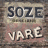 Pixelated text reads 'SOZE' above 'YARE' on a textured background with muted brown and beige tones.